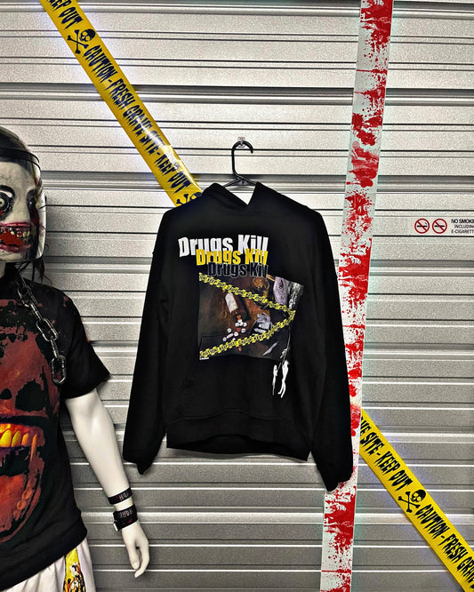 “DR*GS KILL” hoodie